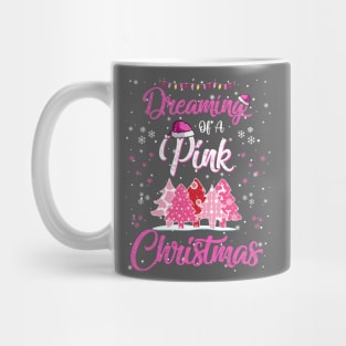 Dreaming Of A Pink Christmas Cute Pink Christmas Trees Mug